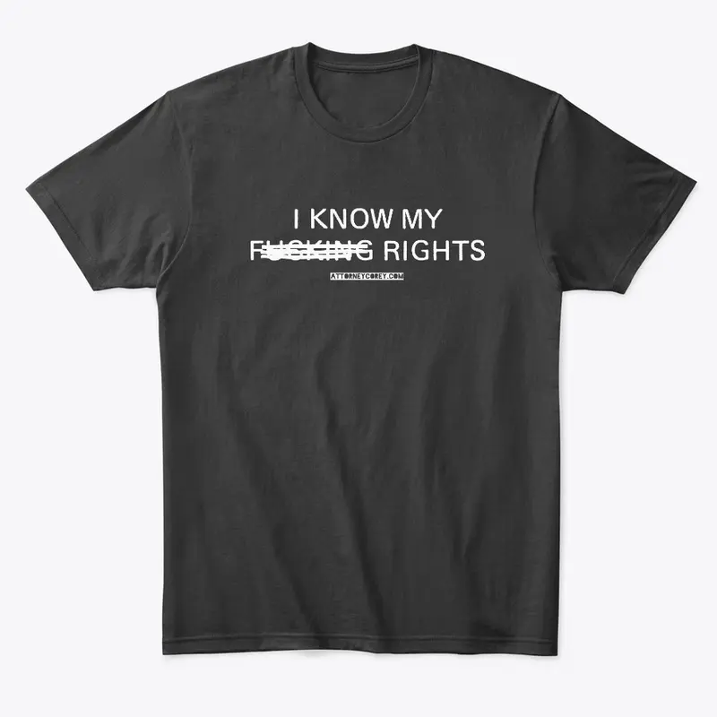 I Know My F*cking Rights