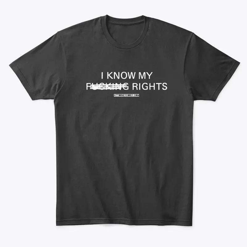 I Know My F*cking Rights